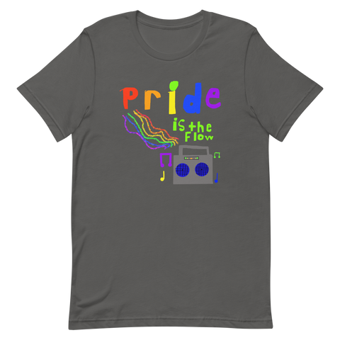 Adult "Pride is the Flow" T Shirt