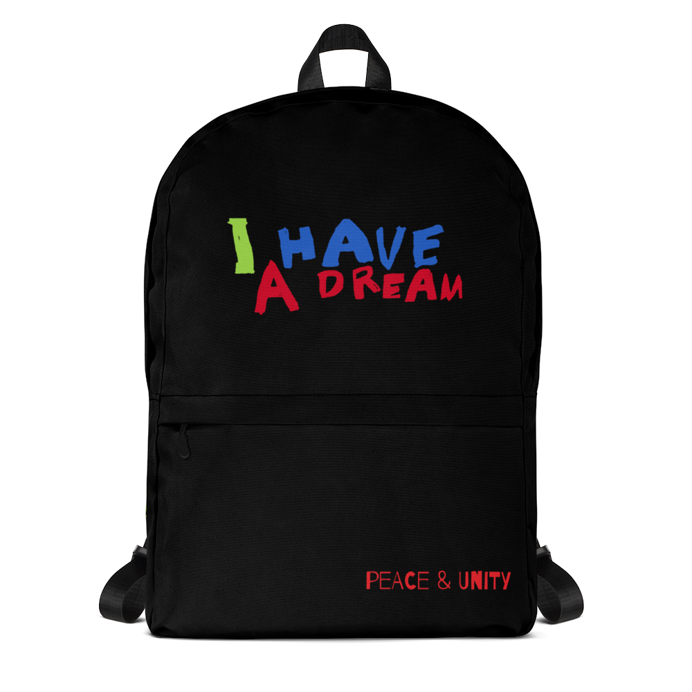 "I Have a Dream Too" Backpack