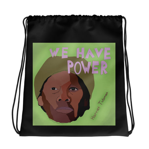 Harriet "We Have Power" Drawstring bag