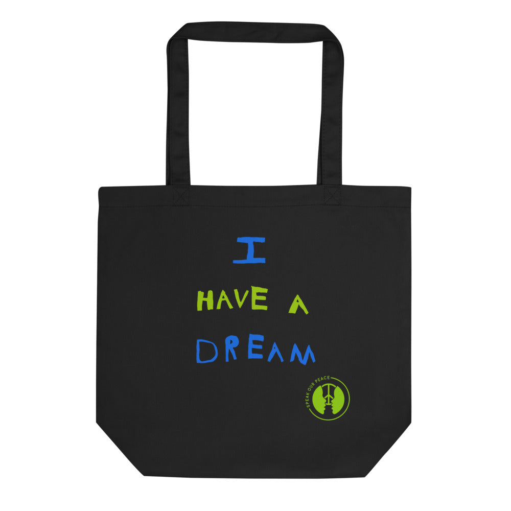 "I Have a Dream" Eco Tote Bag