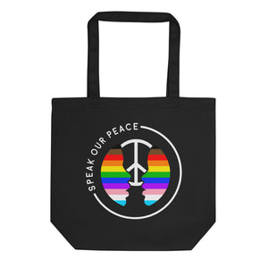 "Pride Speak Our Peace" Eco Tote Bag