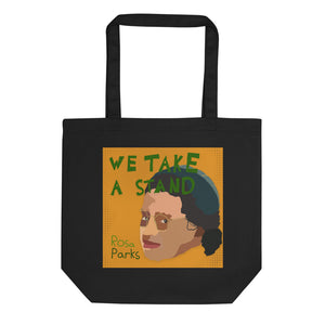 Rosa "We Take A Stand" Eco Tote Bag