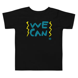 Toddler "We Can" T Shirt