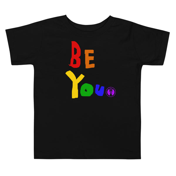 Toddler "Be You Pride" T Shirt