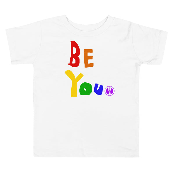 Toddler "Be You Pride" T Shirt