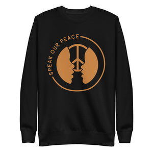 Speak Our Peace cool sweatshirt with logo design. Black owned business. Women owned business. Kid owned business. Create peace and love shirts.