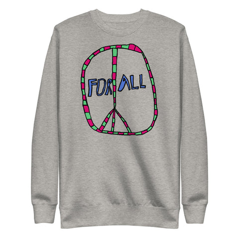 Adult "Peace for All" Sweatshirt