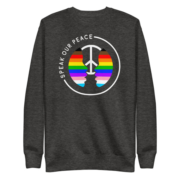 Adult "Pride Speak Our Peace" Sweatshirt