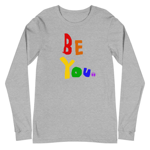 Adult "Be You Pride" Long Sleeve Tee