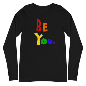 Adult "Be You Pride" Long Sleeve Tee