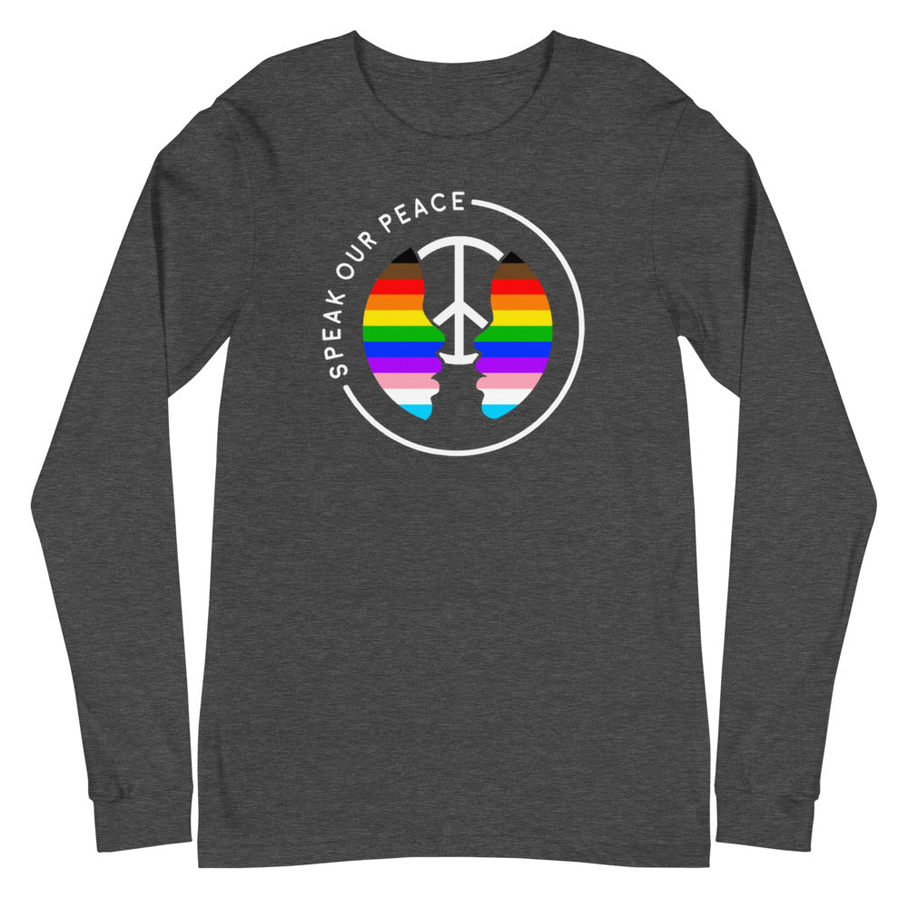 Adult "Pride Speak Our Peace" Long Sleeve Tee