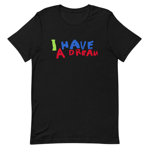 Change makers I Have a Dream cool t shirt with a hand drawn design by our young entrepreneur