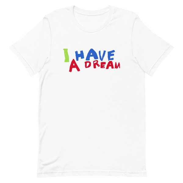 Change makers I Have a Dream cool t shirt with a hand drawn design by our young entrepreneur